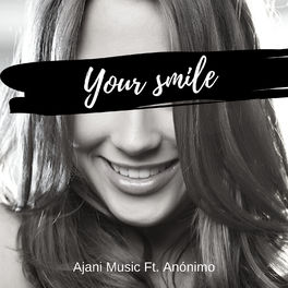 Ajani Music, Anonimo - Your Smile.jpg